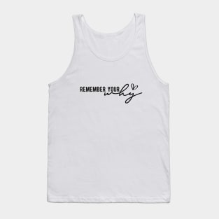 Remember Your Why Tank Top